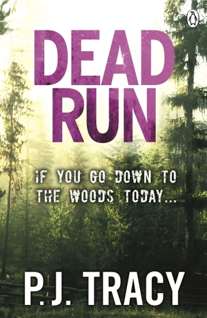Tracy, P. J.. Dead Run. Penguin, 2013.