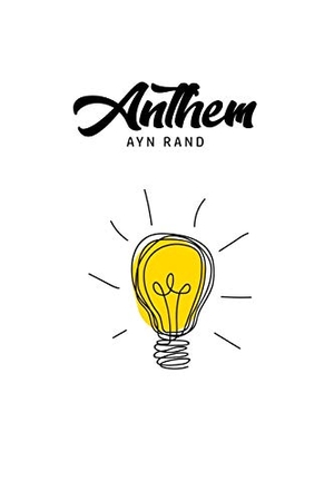Rand, Ayn. Anthem. Camel Publishing House, 2020.