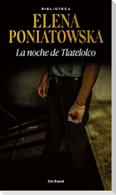 La Noche de Tlatelolco / The Night of Tlatelolco