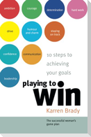 Playing to Win