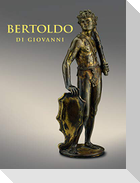 Bertoldo Di Giovanni