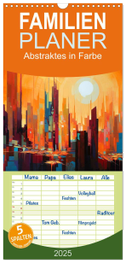 Familienplaner 2025 - Abstraktes in Farbe mit 5 Spalten (Wandkalender, 21 x 45 cm) CALVENDO