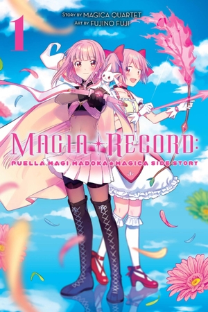 Blackman, Abigail / Fuji, Fujino et al. Magia Record: Puella Magi Madoka Magica Side Story, Vol. 1. Little, Brown & Company, 2019.