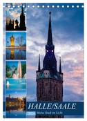 Halle/Saale - Meine Stadt im Licht (Tischkalender 2024 DIN A5 hoch), CALVENDO Monatskalender