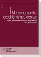 Menschenrechtsgeschichte neu denken