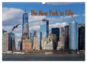 Die New Yorker City (Wandkalender 2024 DIN A3 quer), CALVENDO Monatskalender