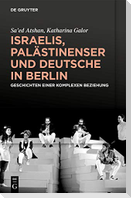 Israelis, Palästinenser und Deutsche in Berlin