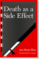 Death as a Side Effect