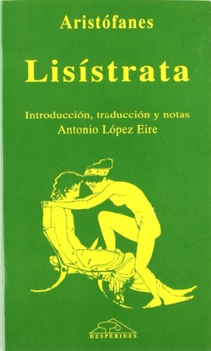 Aristófanes. Lisístrata. Hespérides, S.L., 1994.