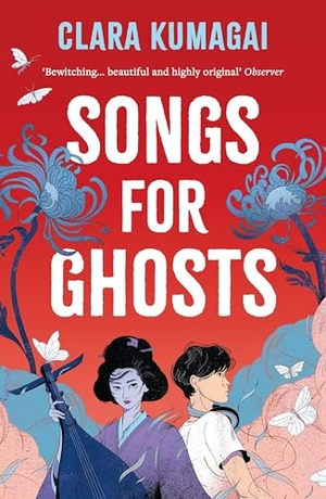 Kumagai, Clara. Songs for Ghosts. Bloomsbury Publishing plc, 2025.