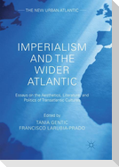 Imperialism and the Wider Atlantic