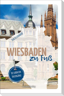 Wiesbaden zu Fuß