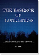 The essence of loneliness