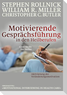 Motivierende Gesprächsführung in den Heilberufen