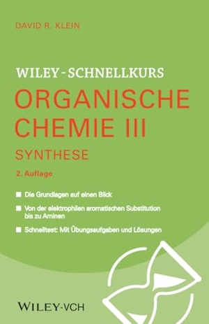 Klein, David R.. Wiley-Schnellkurs Organische Chemie III Synthese. Wiley-VCH GmbH, 2022.