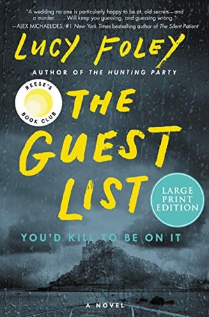 Foley, Lucy. The Guest List - A Reese's Book Club Pick. Harlequin, 2020.