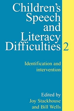 Stackhouse / Wells. Children s Speech and Literacy Bk2. John Wiley & Sons, 2000.