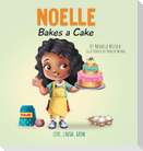 Noelle Bakes a Cake