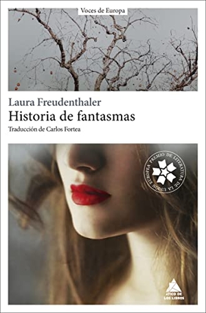 Freudenthaler, Laura. Historia de Fantasmas. Atico de Los Libros, 2022.