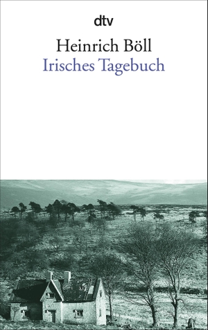 Böll, Heinrich. Irisches Tagebuch. dtv Verlagsgesellschaft, 1961.