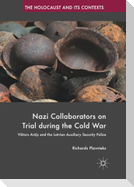 Nazi Collaborators on Trial during the Cold War
