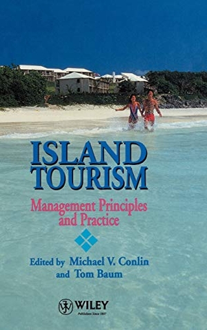 Conlin / Baum, Glenda et al. Island Tourism - Management Principles and Practice. John Wiley & Sons, 1995.