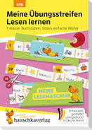 Meine Übungsstreifen Lesen lernen - 1. Klasse: Buchstaben, Silben, einfache Wörter