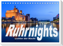 Ruhrnights (Tischkalender 2024 DIN A5 quer), CALVENDO Monatskalender
