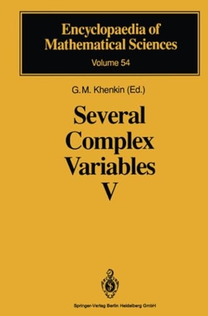 Khenkin, G. M. (Hrsg.). Several Complex Variables V - Complex Analysis in Partial Differential Equations and Mathematical Physics. Springer Berlin Heidelberg, 2012.