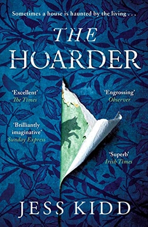 Kidd, Jess. The Hoarder. Canongate Books, 2020.