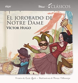 Hugo, Victor. El jorobado de Notre Dame. Algar libros S.L.U., 2016.