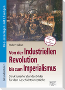 Von der Industriellen Revolution bis zum Imperialismus