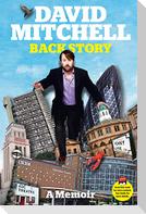 David Mitchell: Back Story