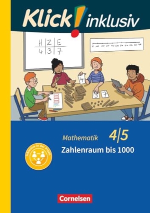 Klick! inklusiv 4./5. Schuljahr - Mathematik, Grundschule / Förderschule - Themenheft Zahlenraum bis 1000. Cornelsen Verlag GmbH, 2026.