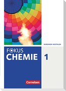 Fokus Chemie Band 1- Gymnasium Nordrhein-Westfalen - Schülerbuch