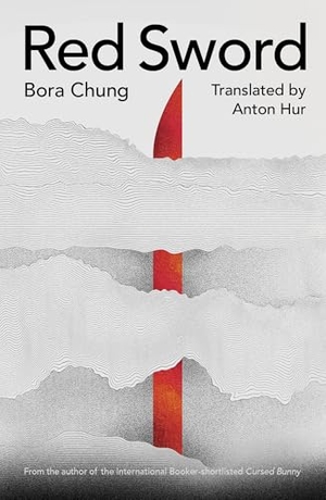 Chung, Bora. Red Sword. Honford Star, 2025.