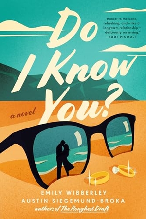 Wibberley, Emily / Austin Siegemund-Broka. Do I Know You?. Random House, 2023.