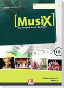MusiX 1. Schülerarbeitsheft 1B. Ausgabe BG (Bayern Gym Lehrplan Plus)