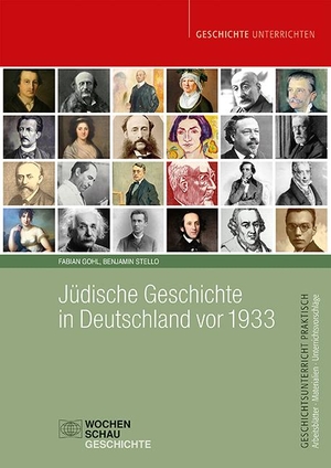 Gohl, Fabian / Benjamin Stello. Jüdische Geschichte in Deutschland vor 1933. Wochenschau Verlag, 2022.