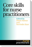 Core Skills for Nurse Practitioners