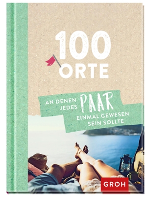 Groh Redaktionsteam (Hrsg.). 100 Orte, an denen jedes Paar einmal gewesen sein sollte. Groh Verlag, 2019.