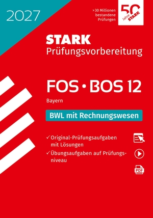 STARK BWL mit Rechnungswesen 12. Klasse - Abitur FOS/BOS 2027 Bayern - Prüfungsvorbereitung. Stark Verlag GmbH, 2026.