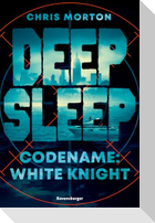 Deep Sleep, Band 1 - Codename: White Knight