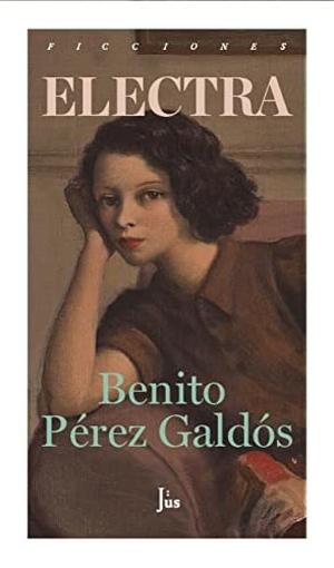 Pérez Galdós, Benito / Germán Gullón Palacio. Electra. Malpaso Holding SL, 2021.