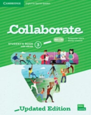 Lewis, Samantha / Daniel Vincent. Collaborate Level 3 Student's Book with eBook English for Spanish Speakers Updated. Cambridge University Press, 2026.