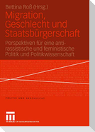 Migration, Geschlecht und Staatsbürgerschaft