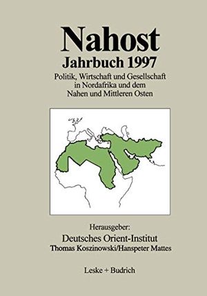Nahost Jahrbuch 1997 - Politik, Wirtschaft und Gesellschaft in Nordafrika und dem Nahen und Mittleren Osten. VS Verlag für Sozialwissenschaften, 2012.