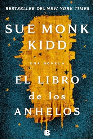 Kidd, Sue Monk. El Libro de Los Anhelos / The Book of Longings. Prh Grupo Editorial, 2020.