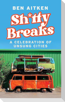 Shitty Breaks