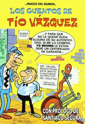Vázquez López, Manuel / Sappo. Los cuentos de Tío Vázquez. B (Ediciones B), 2010.